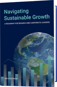 Navigating Sustainable Growth: A Roadmap for Boards and Corporate Leaders Book Cover